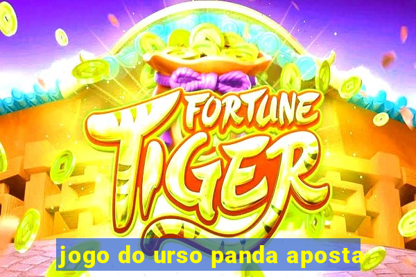 jogo do urso panda aposta